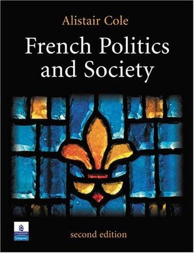 French Politics and Society (2nd Edition)