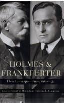 Holmes and Frankfurter: their correspondence, 1912-1934