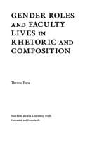 Gender roles and faculty lives in rhetoric and composition