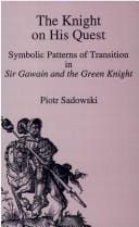 The knight on his quest: symbolic patterns of transition in Sir Gawain and the Green Knight