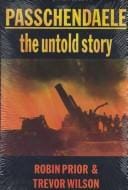 Passchendaele: the untold story