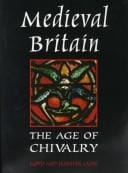 Medieval Britain: the age of chivalry