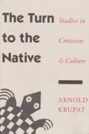 The turn to the native: studies in criticism and culture