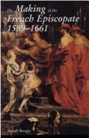 The making of the French episcopate, 1589-1661