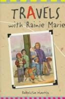 Travels with Rainie Marie