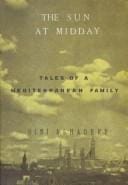 The sun at midday: tales of a Mediterranean family