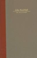 John Randolph of Roanoke: a study in American politics, with selected speeches and letters