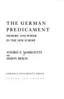 The German predicament: memory and power in the new Europe