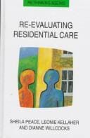 Re-evaluating residential care