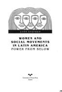 Women and social movements in Latin America: power from below