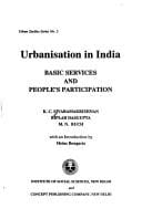 Urbanisation in India: basic services and people's participation
