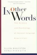 In other words: the science and psychology of second-language acquisition