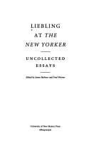 Liebling at The New Yorker: uncollected essays