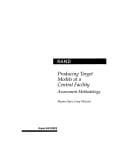 Producing target model at a central facility: assessment methodology