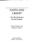 Faith and credit: the World Bank's secular empire