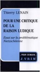 Pour une critique de la raison ludique: essai sur laproblématique nietzschéenne