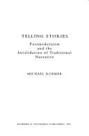 Telling stories: postmodernism and the invalidation of traditional narrative