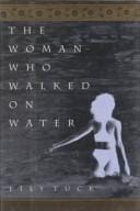 The woman who walked on water
