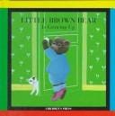 Little Brown Bear is growing up