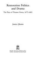 Restoration politics and drama: the plays of Thomas Otway, 1675-1683