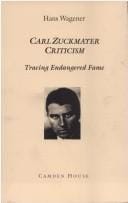 Carl Zuckmayer criticism: tracing endangered fame