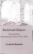 Backward glances: exploring Italy, reinterpreting America (1831-1866)
