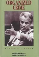 Organized crime: a reference handbook