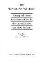 Nations within": aboriginal-state relationsin Canada, the Uni ted States and New Zealand