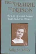 From prairie to prison: the life of social activist Kate Richards O'Hare