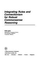 Integrating rules and connectionism for robust commonsense reasoning