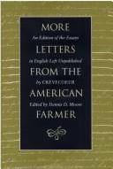 More letters from the American farmer: an edition of the essays in English left unpublished by Crèvecoeur