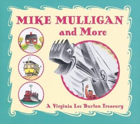 Mike Mulligan and more: a Virginia Lee Burton treasury