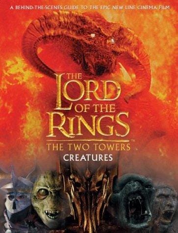 Lord of the rings: the two towers : creatures