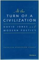 At the turn of a civilization: David Jones and modern poetics