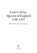 Letters of the queens of England, 1100-1547