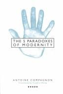 The five paradoxes of modernity