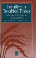 Families in troubled times: adapting to change in rural America