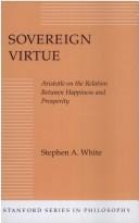 Sovereign virtue: Aristotle on the relation between happiness and prosperity