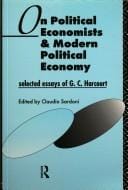 On politicaleconomists and modern political economy: selected essays of G.C. Harcourt