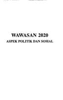 Wawasan 2020: aspek politik dan sosial