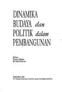 Dinamika budaya dan politik dalam pembangunan