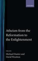 Atheism from the Reformation to the Enlightenment