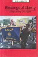 Blessings of liberty: safeguarding civil rights