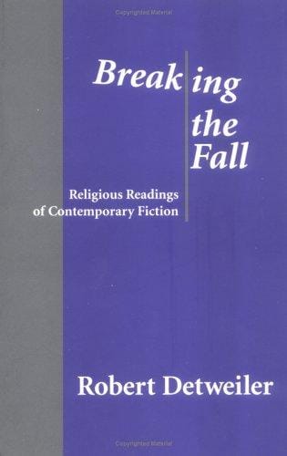 Breaking the Fall: Religious Readings of Contemporary Fiction