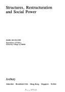 Structures, restructuration and social power