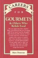 Careers for gourmets & others who relish food