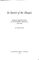 In search of the maquis: rural resistance in southern France, 1942-1944