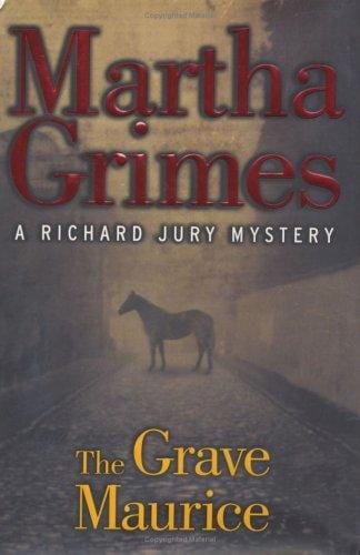 The Grave Maurice: a Richard Jury mystery