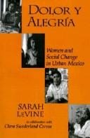Dolor y alegría: women and social change in urban Mexico