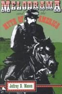 Melodrama and the myth of America